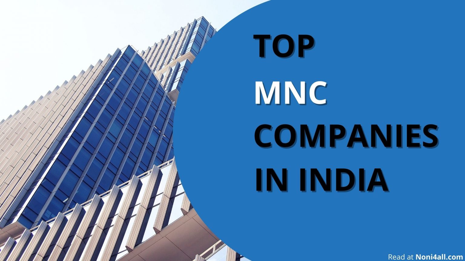 Top 10 MNC Companies In India In 2022 | Best MNC Company In India