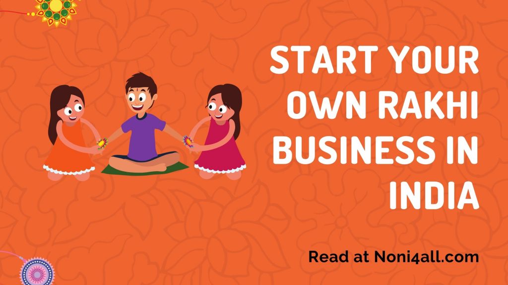 Start Rakhi Making Business