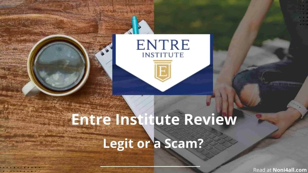 Entre Institute Review