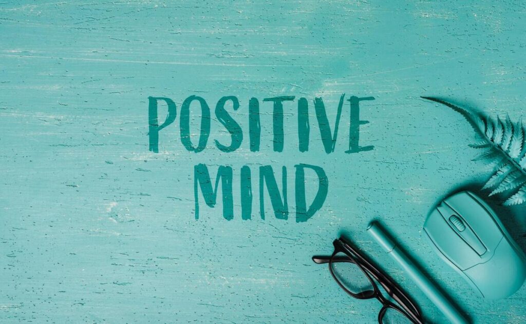 Positive Thinking